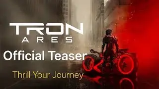 Tron Ares Movie | Official Trailer| Official Tron Ares Teaser