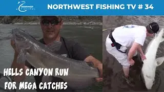 Running Hell's Canyon for Sturgeon, Bass & Catfish | Northwest Fishing TV #34