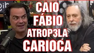 CAIO FÁBIO DÁ LIÇÃO EM CARIOCA