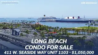 Long Beach, California #CondoForSale at 411 W. Seaside Way Unit 1103