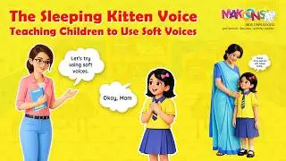 The Sleeping Kitten Voice | Teaching Children to Use Soft Voices | Makoons Play School