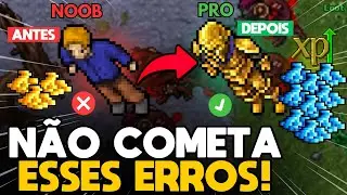 5 ERROS B&Aacute;SICOS QUE TODO INICIANTE COMETE NO TIBIA! (jamais fa&ccedil;a)