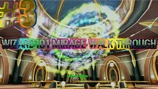 wizard101 mirage walk-through episode 3, road to lvl 120