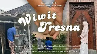 WIWIT TRESNA (Adaptasi Saka Crita Jaka Kendil) 