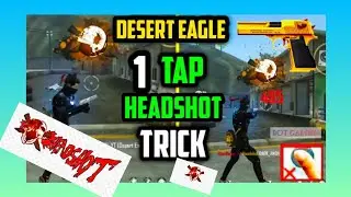 One Tap Headshot ...Desert Eagle King .Sapot my channel   Bot Gaming