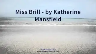 Miss Brill   by Katherine Mansfield