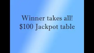 Winner takes all $100 jackpot table - NL Poker -