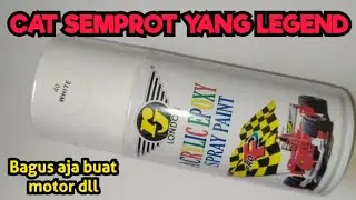 CAT SEMPROT YANG BAGUS UNTUK SEPEDA MOTOR DAN MOBIL