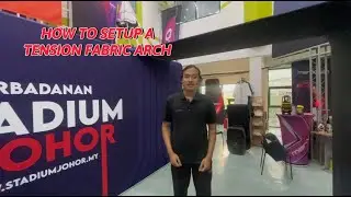 How to Setup Tension Fabric Arch Booth