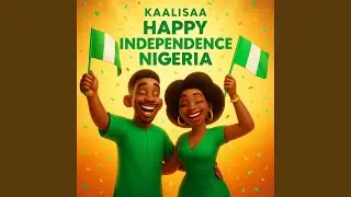 Happy Independence Nigeria