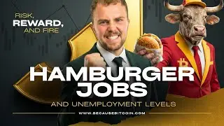 Hamburger Jobs 🍔 : Jobs + Unemployment Data  | RISK, REWARD, and FIRE