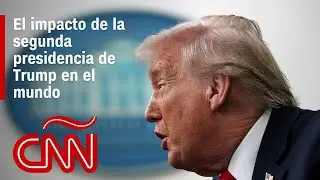 Un año de la segunda presidencia de Trump: ¿cómo ha impactado al mundo?