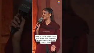 Rebel Kid Aka #apoorvamukhija at #thetraitors show #amazonprime #primevideo