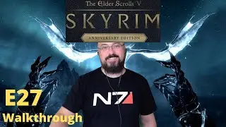 Skyrim Anniversary Edition E27
