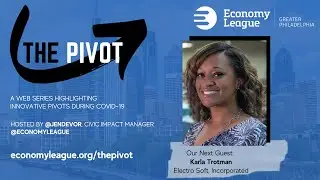 The Pivot: #17 Supporting the Frontline with Karla Trotman, Electrosoft Inc.