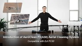 AeroClean P2(A30) Detailed Introduction | DJI FC30 Cleaning & Coating System | 30L Tank, 6m Range