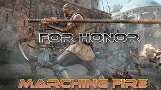 For Honor Marching Fire TEST (Playing all 4 characters)