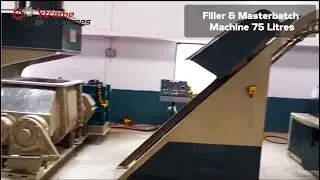 75 Litre Filler & Masterbatch Machine | Xtreme Machines