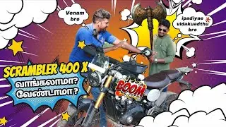 Scrambler 400x வாங்கலாமா வேண்டாமா ? | Ownership review | motographic
