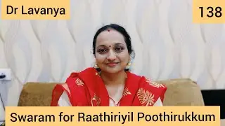 | Swaram for Raathiriyil Poothirukkum | Thanga magan | Dr Lavanya | Carnatic Notes | Voice Culture