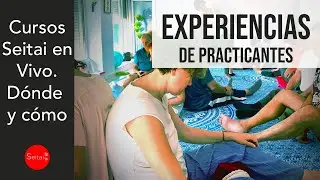 &iquest;D&oacute;nde y c&oacute;mo aprender Seitai? Un Verano Seitai. Experiencias practicante en Planeta Chicote