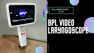 BPL Video Laryngoscope | How to use | Complete demo | VL01 model | How to attach blades