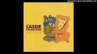 The Lassie Foundation: 11 You Are Infinity