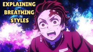 Explaining ALL the breathing styles in Demon Slayer