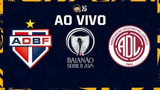 JOGO COMPLETO: BAHIA DE FEIRA X LEÔNICO | AO VIVO E COM IMAGENS | BAIANÃO SÉRIE B | 3ª RODADA