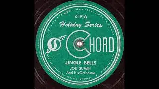 Jingle Bells ~ Joe Gumin and His Orchestra (1947)