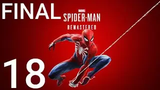 Marvel's Spider-Man Remastered | Episode 18 - Final | PlayStation 5 Gameplay 