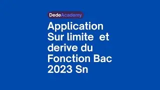 Application Sur limite et derive d'une fonction