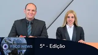 Foco News | #5&ordm; - edi&ccedil;&atilde;o
