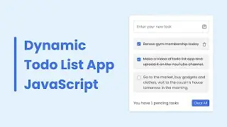 How to Create Dynamic Todo List App in HTML CSS & JavaScript With source code