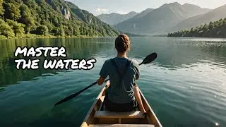 Canoeing, Rowing & Sailing Explained | Complete Beginner&rsquo;s Guide to Water Sports