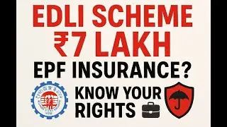 EDLI Scheme Explained | EPF Insurance Benefits 2025 | Labour Law Simplified