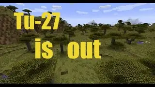 (Minecraft Console) Tu 27 IS OUT NOW