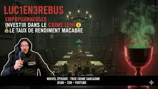 EMPOISONNEUSES : INVESTIR DANS LE CRIME LENT 💰 LE TAUX DE RENDEMENT MACABRE | True Crime