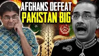 Afghans Defeat Pakistan Big - On Battlefield and on Negotiating Table | Durand Line Dissolved 