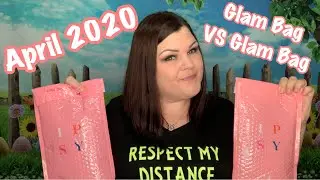 Ipsy VS Ipsy April 2020 Glam Bag Unbagging