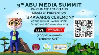 CADP 2025 | 9th ABU MEDIA SUMMIT ON CLIMATE ACTION AND DISASTER PREVENTION AWARD CEREMONY