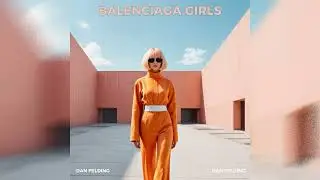 Dan Felding - Balenciaga Girls