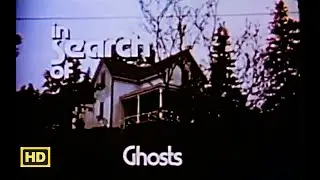 In Search of Ghosts (1976) | Leonard Nimoy Explores Paranormal Mysteries