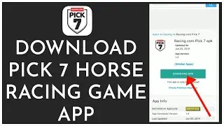 How To Download Pick 7 Horse Racing Game App Online on Android 2023?