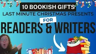 Top 10 Bookish Gifts - Last Minute Christmas Presents For Readers & Writers!