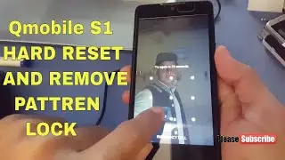 Qmobile S1 Hard Reset || Remove Pattern Lock || trick 2018