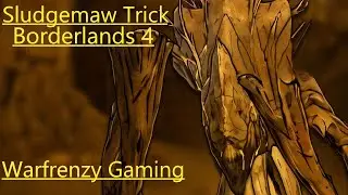 Borderlands 4 Sludgemaw Boss Trick
