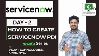 Day 2 | How to Create ServiceNow PDI |ServiceNow Versions |ServiceNow Telugu Series Veda Technolo