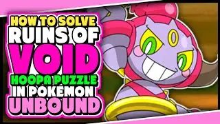 HOW TO SOLVE HOOPA PUZZLE IN RUINS OF VOID IN POKEMON UNBOUND [] SOLVING HOOPA PUZZLE