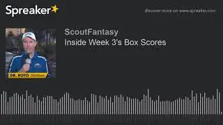 Inside Week 3's Box Scores